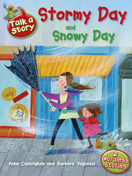 Title details for Stormy Day / Snowy Day by Anna Cunningham - Available